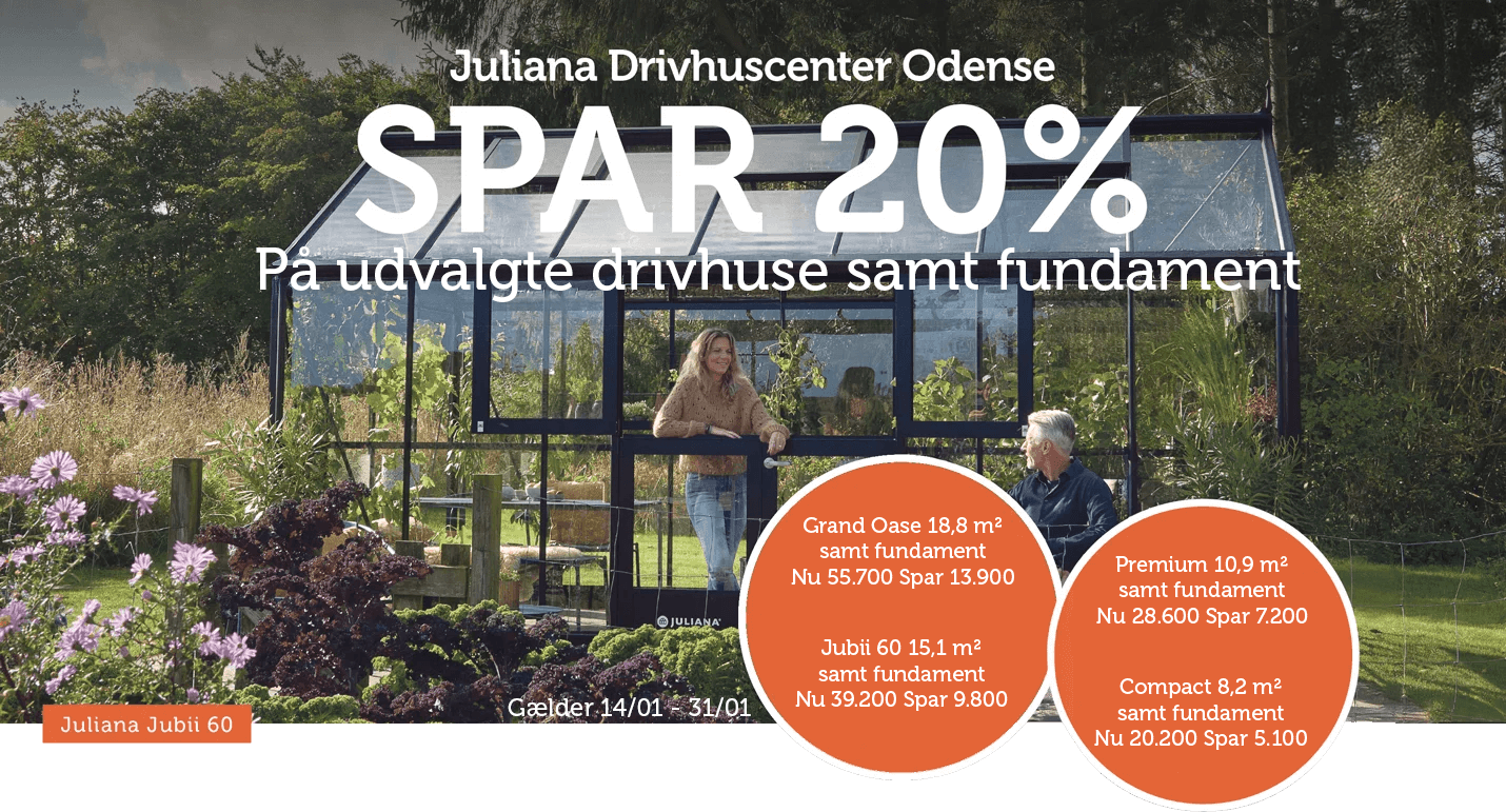 Spar 20% på udvalgte drivhuse - Kun i Drivhuscenter Odense