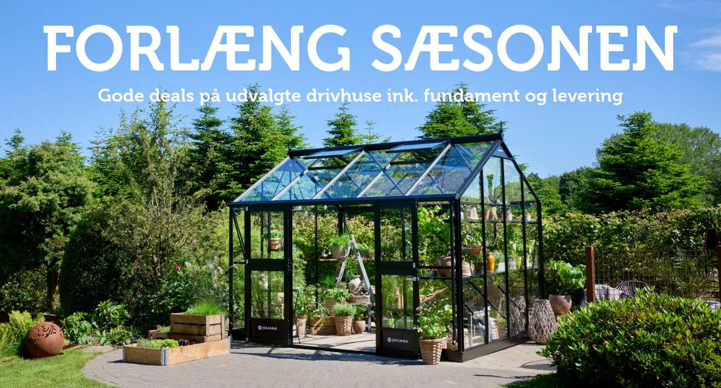 Spar 20% på udvalgte drivhuse - Kun i vores showrooms